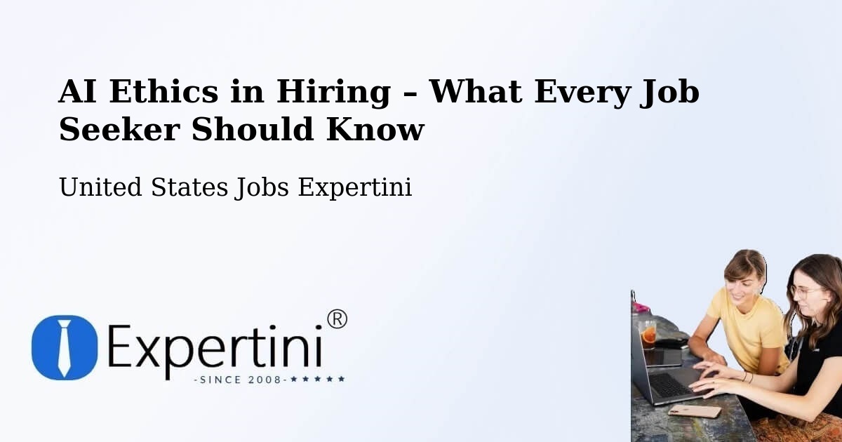 AI Ethics in Recruitment & Hiring – Lititz - Lititz, United States Jobs Expertini